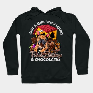 Funny Just A Girl Who Loves French Bulldogs & Chocolates Hoodie